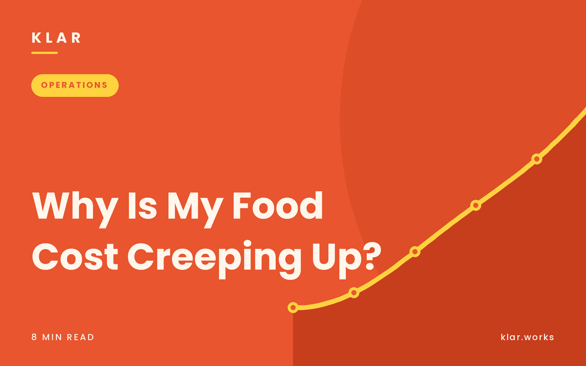 Klar blog cover: Why Is My Food Cost Creeping Up, warm orange with a rising creep curve