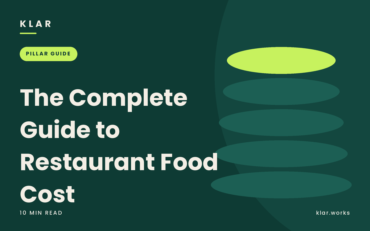 Klar blog cover: The Complete Guide to Restaurant Food Cost, deep green with a lime accent